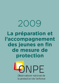 La préparation et l'accompagnement des jeunes en fin de mesure de protection