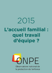 L'accueil familial : quel travail d'équipe ?